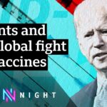 Coronavirus: US supports lifting Covid-19 vaccine patents – BBC Newsnight